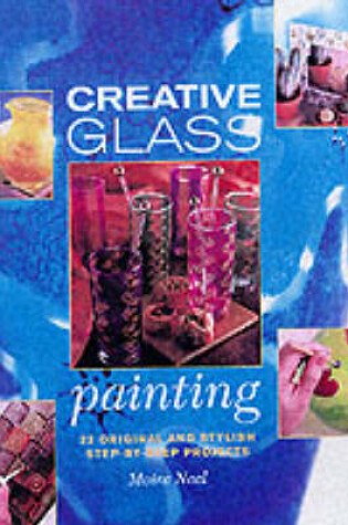 Cover of Creative Glass Painting