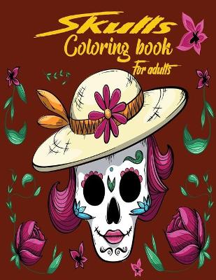 Book cover for Skulls coloring book for adults