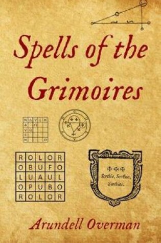 Cover of Spells of the Grimoires