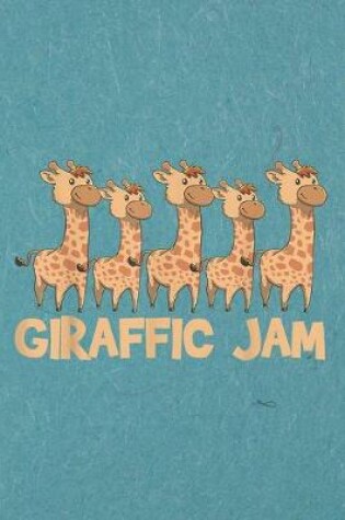Cover of Giraffic jam