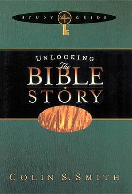 Book cover for Unlocking the Bible Story Study Guide Volume 4