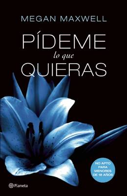 Book cover for Pídeme Lo Que Quieras