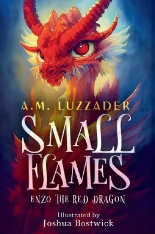 Cover of Small Flames Enzo the Red Dragon