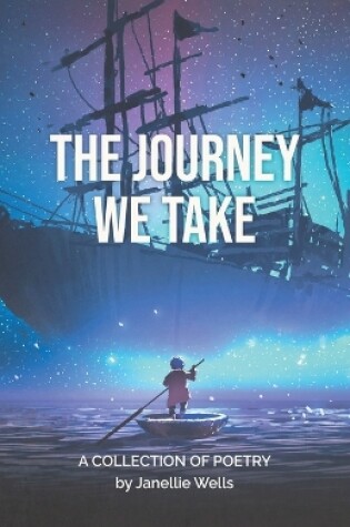 Cover of The Journey We Take