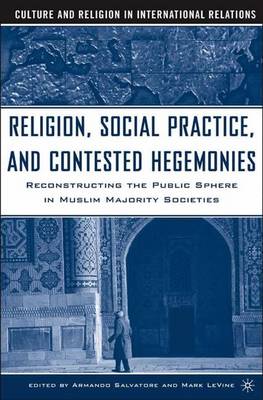 Book cover for Religion, Social Practice, and Contested Hegemonies