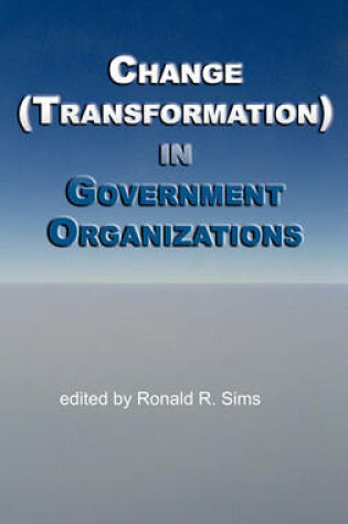 Cover of Change (Transformation) in Public Sector Organizations