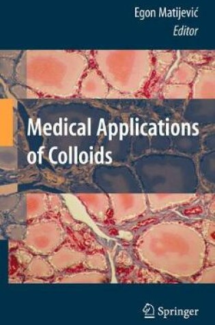 Cover of Medical Applications of Colloids