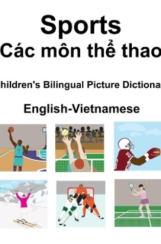 Cover of English-Vietnamese Sports / Các môn th&#7875; thao Children's Bilingual Picture Dictionary