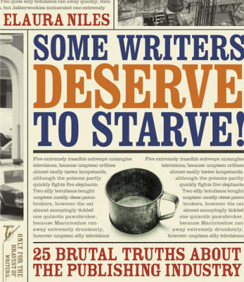 Book cover for Some Writers Deserve to Starve