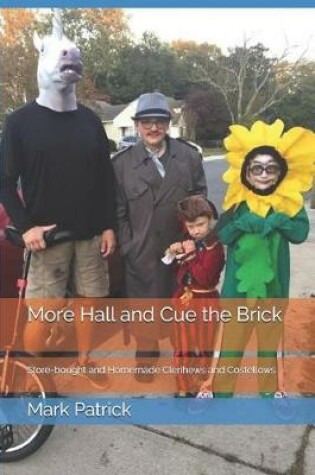 Cover of More Hall and Cue the Brick