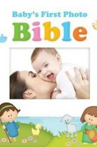 Cover of Baby's First Photo Bible