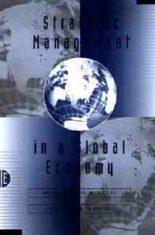 Cover of Strategic Management in the Global Economy