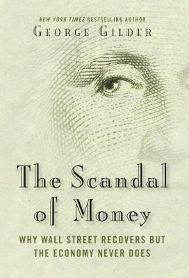 Book cover for The Scandal of Money