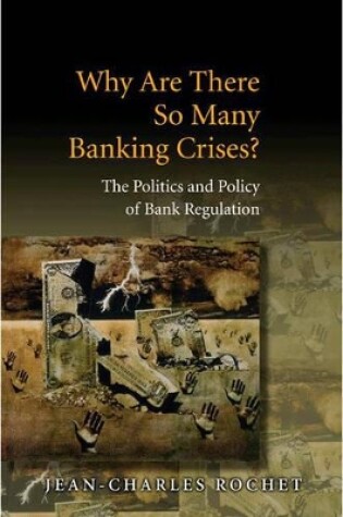 Cover of Why Are There So Many Banking Crises?