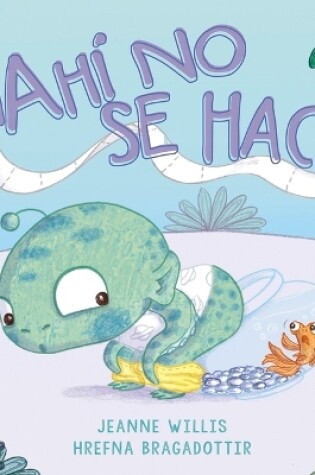 Cover of Ahí No Se Hace!