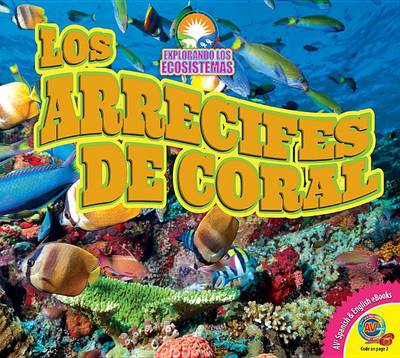 Cover of Los Arrecifes de Coral