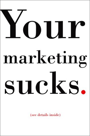 Book cover for Your Marketing Sucks