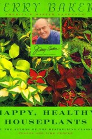 Cover of Happy, Healthy Houseplants