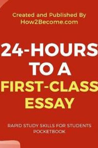 Cover of 24-HOURS TO A FIRST-CLASS ESSAY Pocketbook