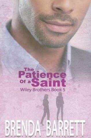 Cover of The Patience of a Saint
