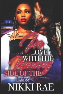 Book cover for In Love with the Wrong Side of the Law