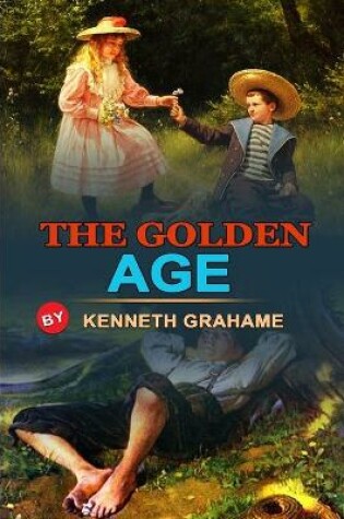Cover of The Golden Age by Kenneth Grahame
