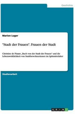 Cover of Stadt der Frauen. Frauen der Stadt