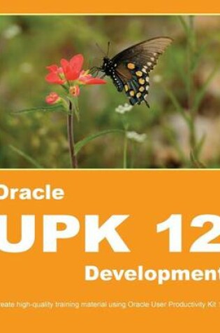 Cover of Oracle UPK 12 Development