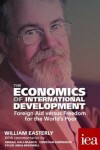 Book cover for The Economics of International Development: Foreign Aid versus Freedom for the World's Poor