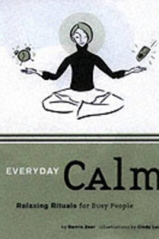 Cover of Everyday Calm: Relaxing Rituals