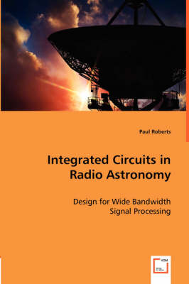 Book cover for Integrated Circuits in Radio Astronomy