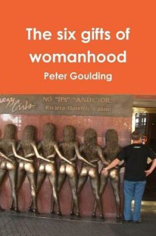 Cover of The Six Gifts of Womanhood