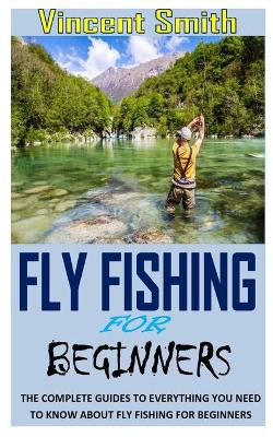 Book cover for Fly Fishing for Beginners