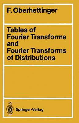 Book cover for Tables of Fourier Transforms and Fourier Transforms of Distributions