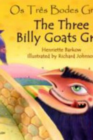 Cover of The Three Billy Goats Gruff in Portuguese & English
