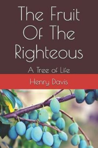 Cover of The Fruit Of The Righteous