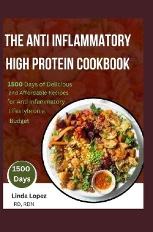 Cover of The Anti Inflammatory High Protein Cookbook