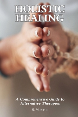 Book cover for Holistic Healing