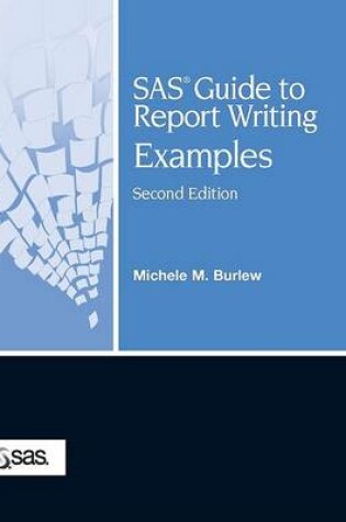 Cover of SAS Guide to Report Writing