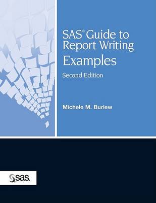 Book cover for SAS Guide to Report Writing