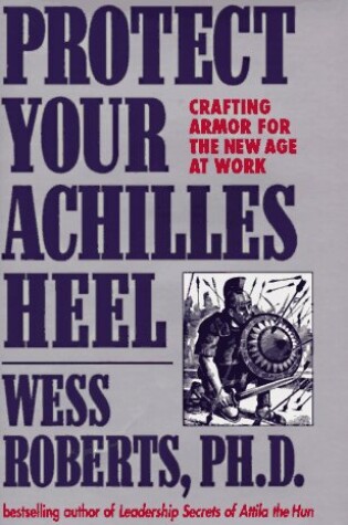 Cover of Protect Your Achilles Heel