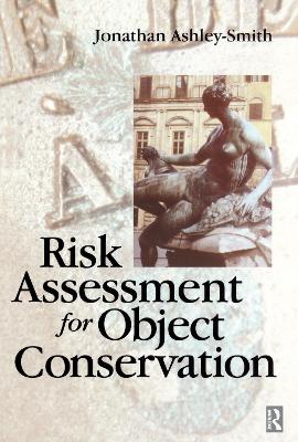 Book cover for Risk Assessment for Object Conservation