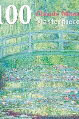 Cover of 100 Claude Monet Masterpieces