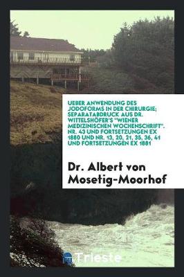 Book cover for Ueber Anwendung Eds Jodoforms in Der Chirurgie