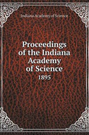 Cover of Proceedings of the Indiana Academy of Science 1895