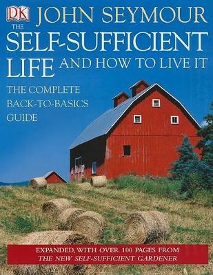 Book cover for The Self-Sufficient Life and How to Live It