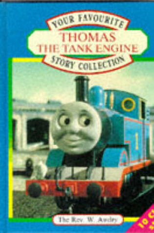 Cover of Your Favourite Thomas the Tank Engine Story Collection