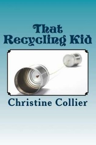 Cover of That Recycling Kid