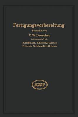 Book cover for Fertigungsvorbereitung ALS Grundlage Der Arbeitsvorbereitung