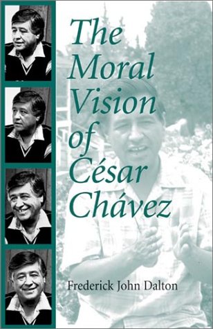 Book cover for Moral Vision of Cesar Chavez